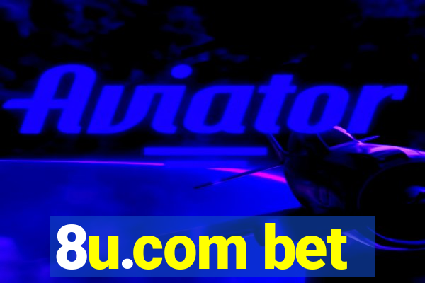 8u.com bet